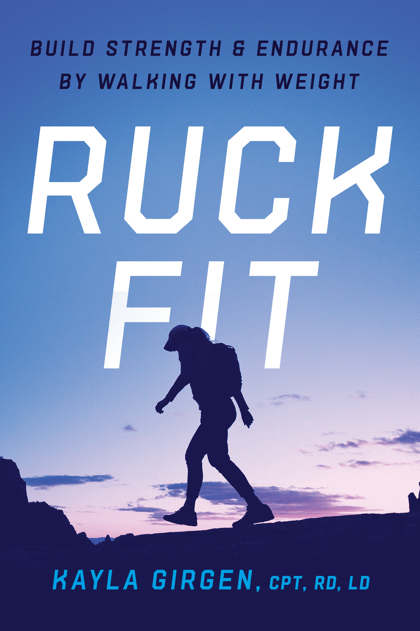 Ruck Fit Book by Kayla Girgen