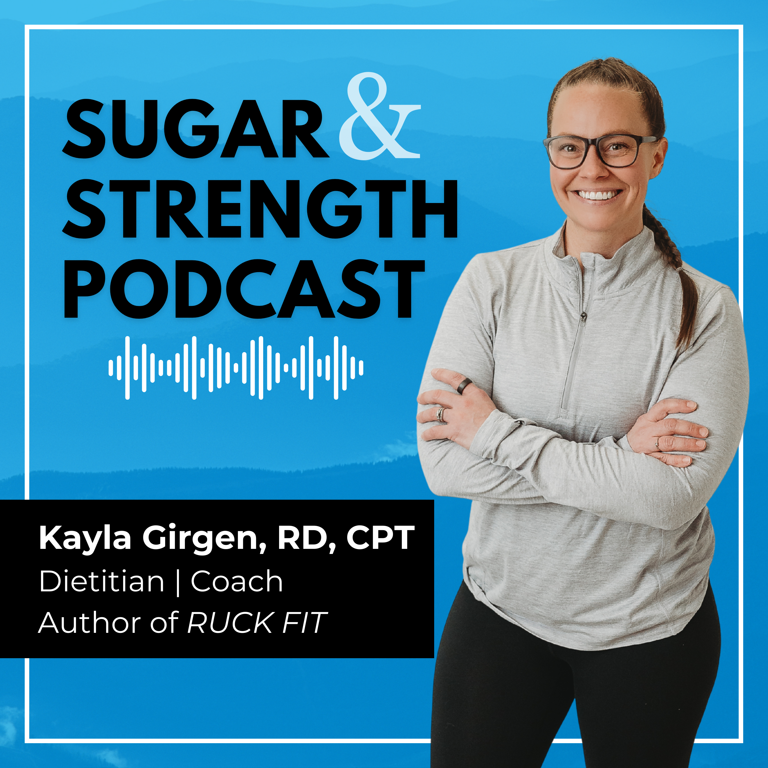 Sugar and Strength Podcast